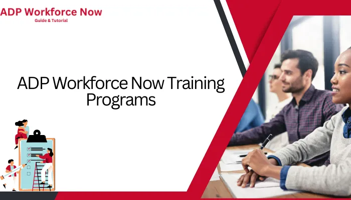 ADP Workforce Now Training Programs